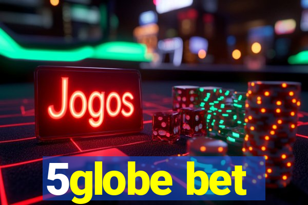 5globe bet